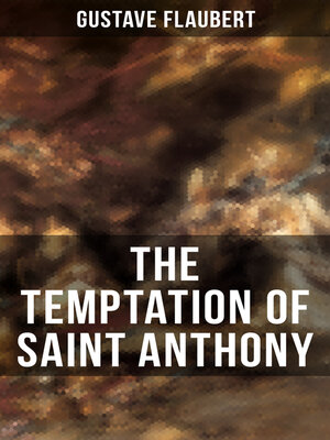 cover image of THE TEMPTATION OF SAINT ANTHONY